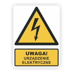 znak bhp urządzenie elektryczne z napisem naklejka
